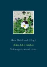 Mail-Brandt Blühe liebes Veilchen Veilchengedichte