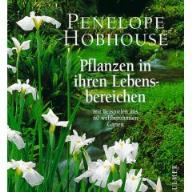 Penelope Hobhouse Pflanzen in ihren Lebensbereichen
